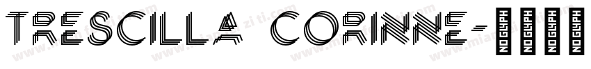 Trescilla Corinne字体转换